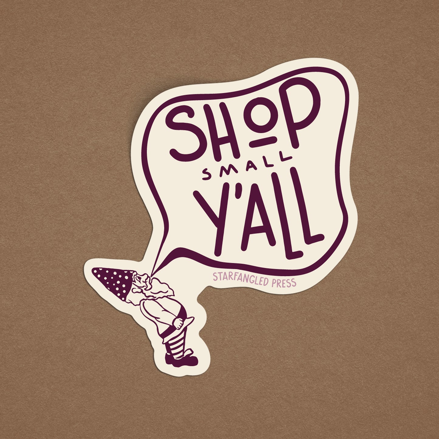 Shop Small Y'all Gnome Sticker