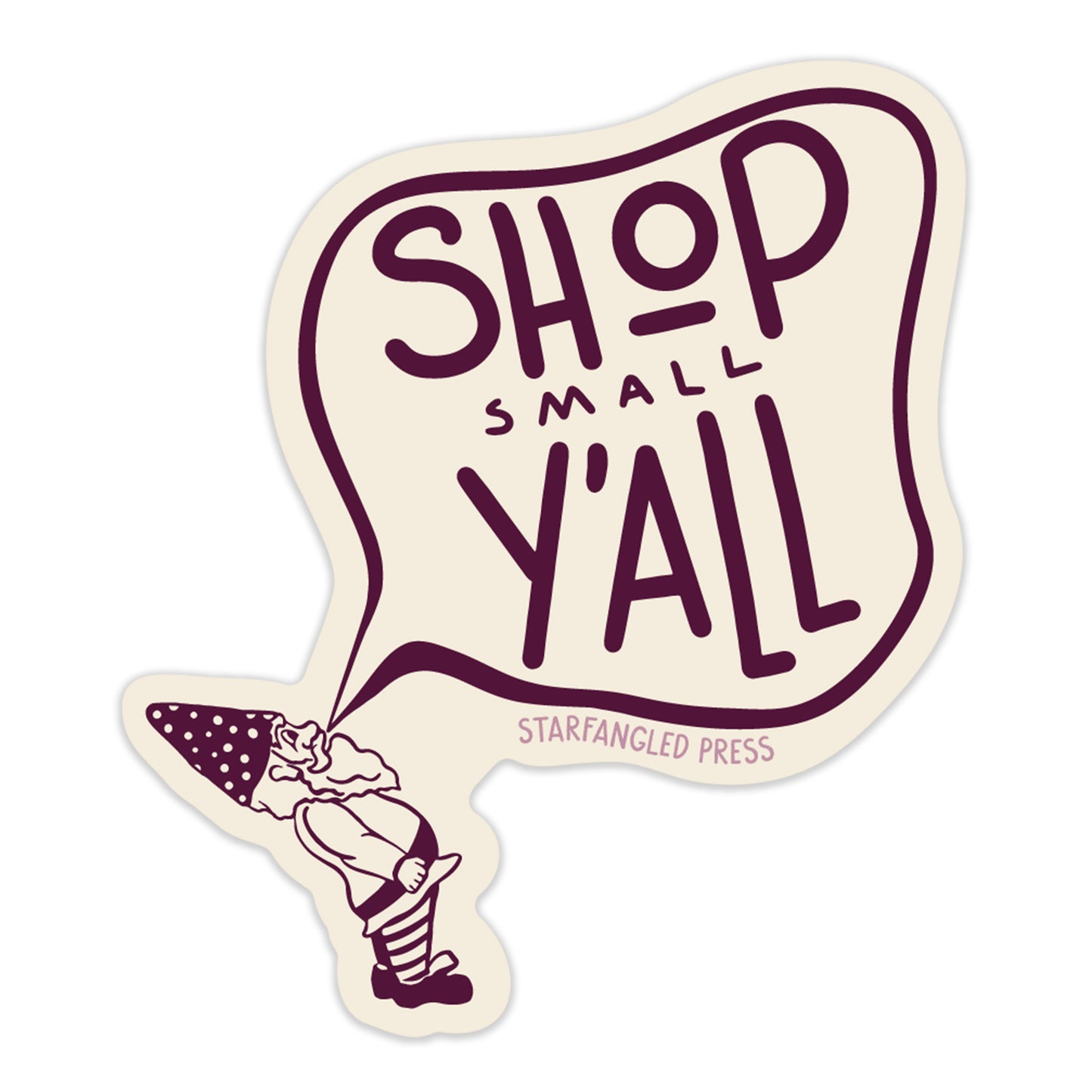 Shop Small Y'all Gnome Sticker