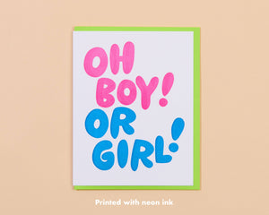 Oh Boy! Or Girl! Card