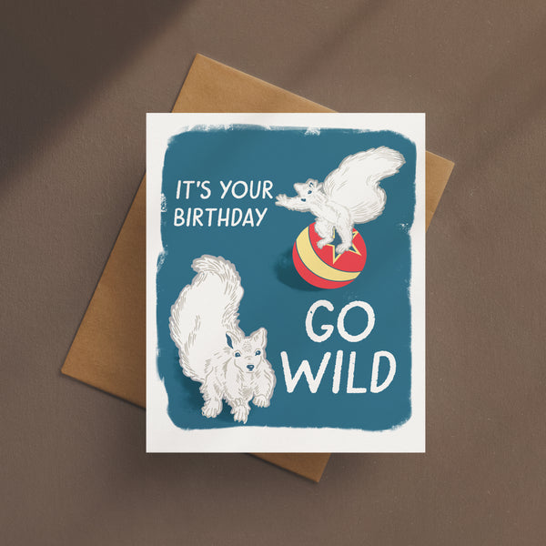 Go Wild It's Your Birthday Card