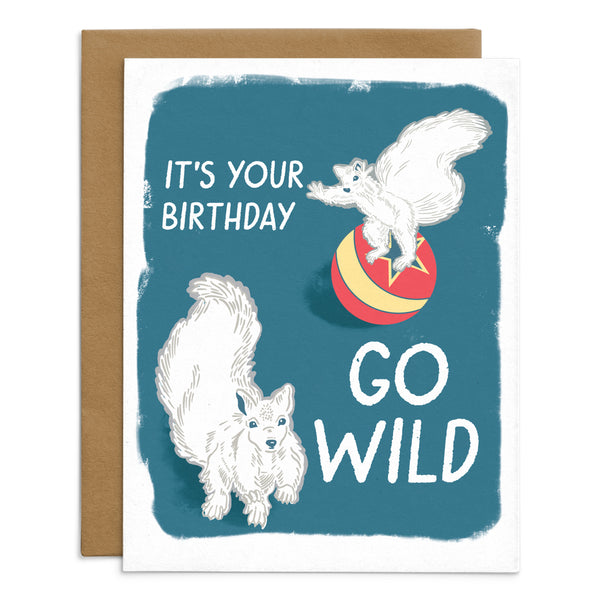 Go Wild It's Your Birthday Card