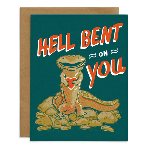 Hell Bent On You Card