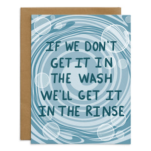 Get It In The Wash Card