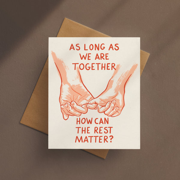 As Long As We Are Together Card