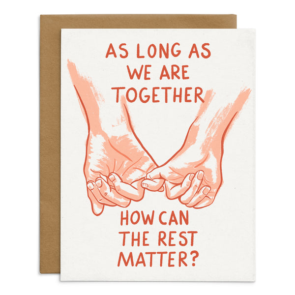 As Long As We Are Together Card