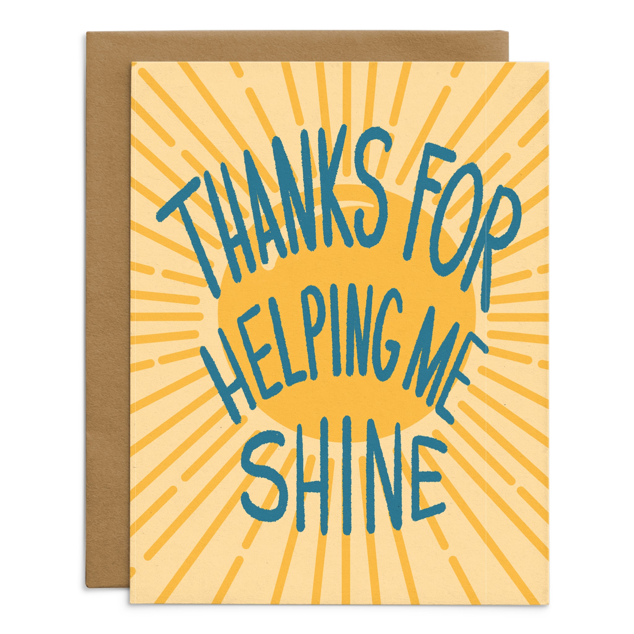 Thanks For Helping Me Shine Card