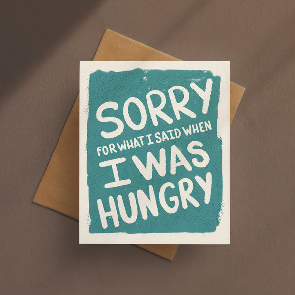 When I Was Hungry Card