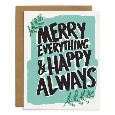 Merry Everything, Happy Always Card