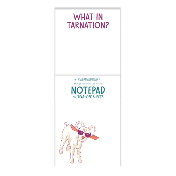 What In Tarnation? Notepad
