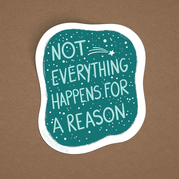 Not Everything Sticker