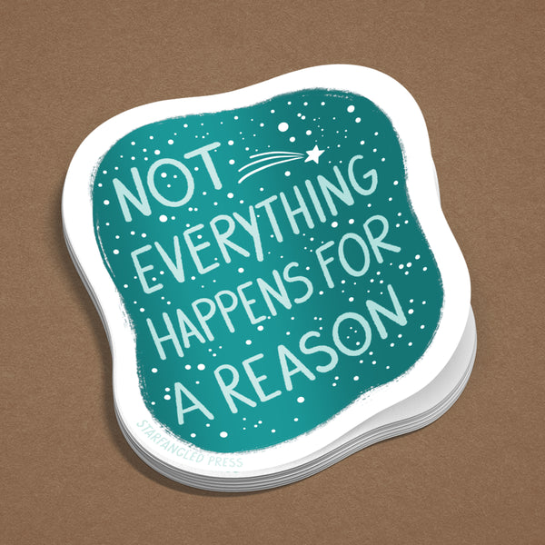 Not Everything Sticker