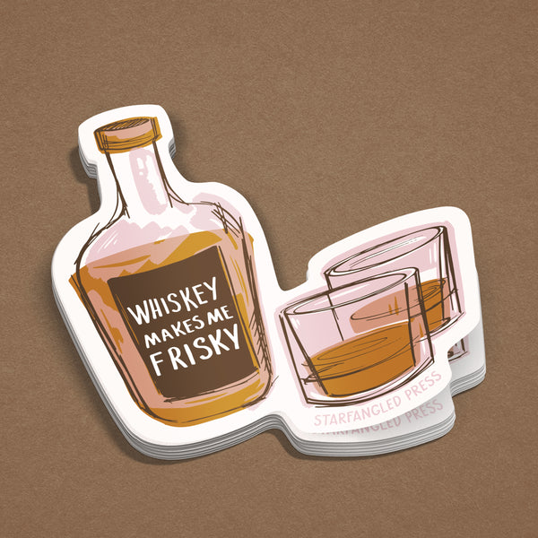 Whiskey Makes Me Frisky 3" Vinyl Sticker