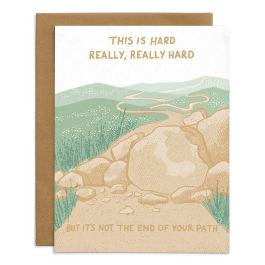Not The End Of Your Path Card