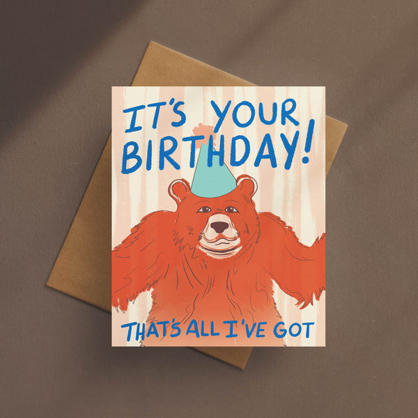 It’s Your Birthday Bear Card