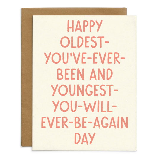 Oldest You’ve Ever Been Birthday Card
