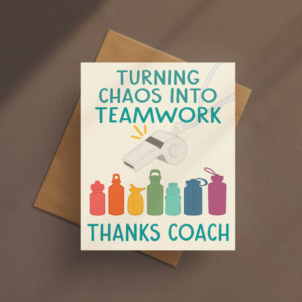 Chaos Into Teamwork, Thanks Coach Card