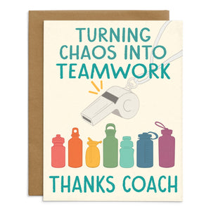 Chaos Into Teamwork, Thanks Coach Card