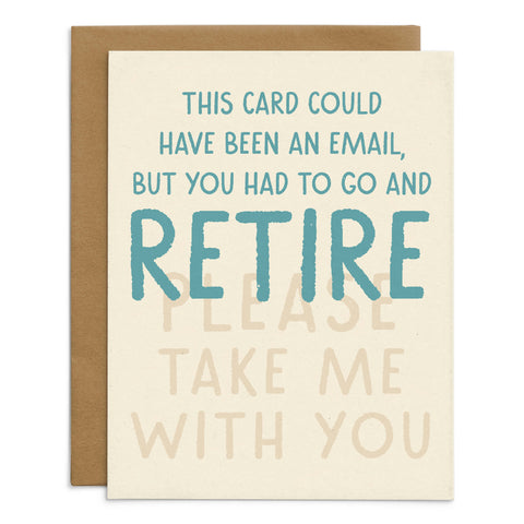 Could Have Been An Email Retirement Card