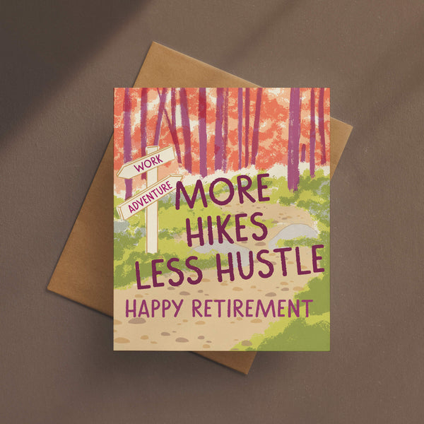 More Hikes, Less Hustle Retirement Card