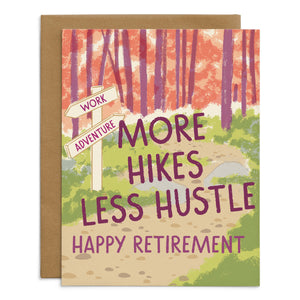 More Hikes, Less Hustle Retirement Card