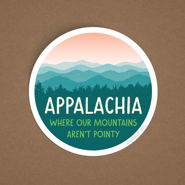 Appalachia Where Our Mountains Aren't Pointy Sticker – Starfangled Press