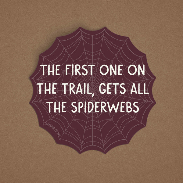 First One On The Trail Sticker