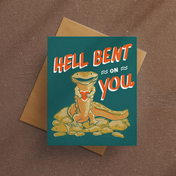 Hell Bent On You Card
