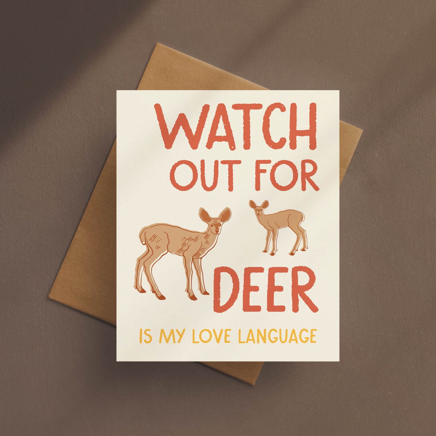Watch For Deer Card