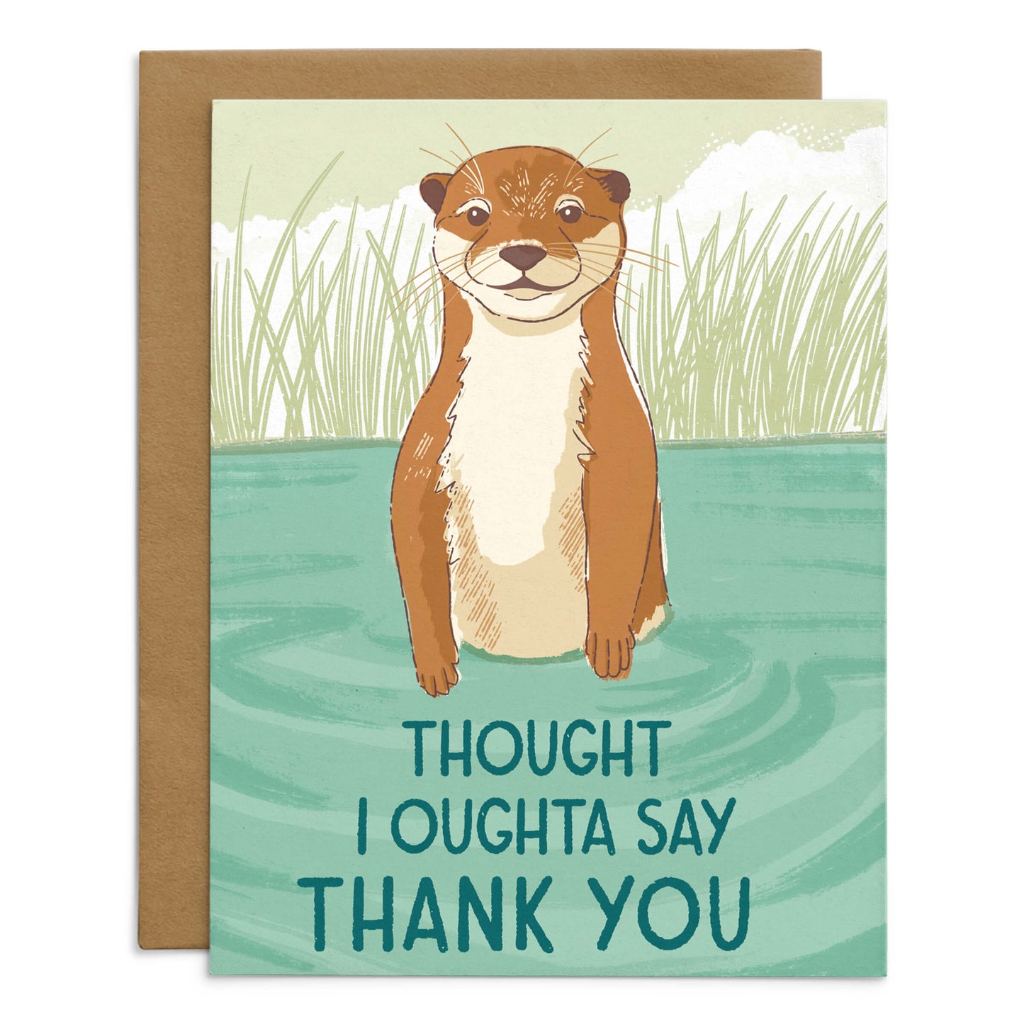 I Oughta Say Thanks Card