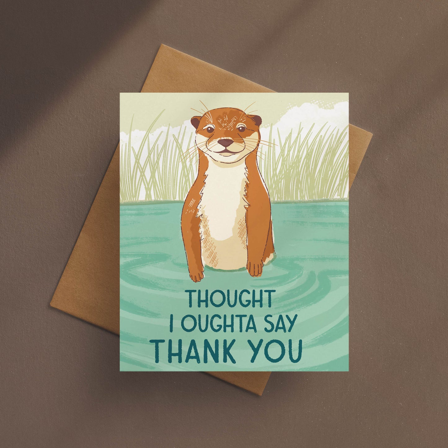 I Oughta Say Thanks Card