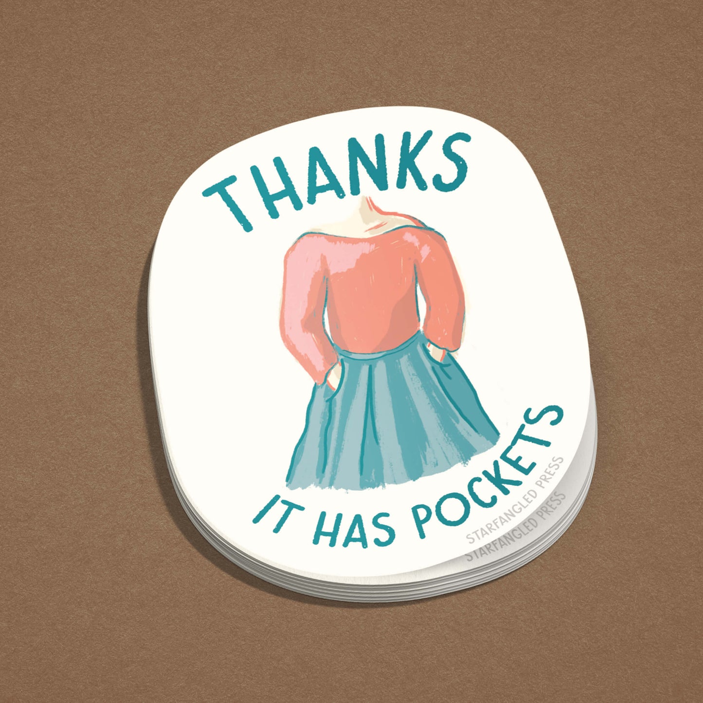 Thanks, It Has Pockets Sticker