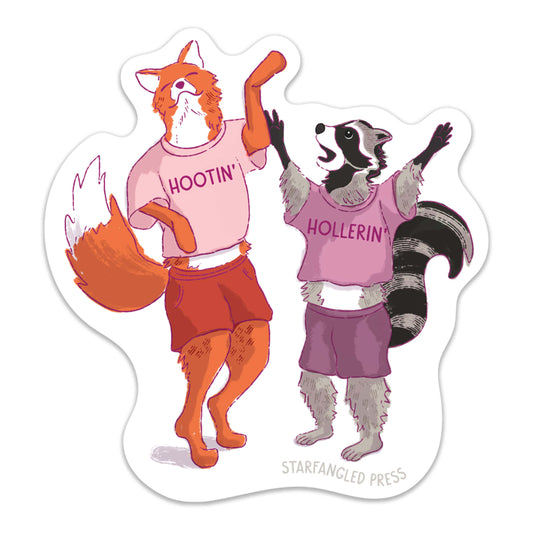 Hootin' And Hollerin' Sticker