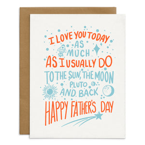 I Love You Today As I Usually Do Happy Father's Day Card