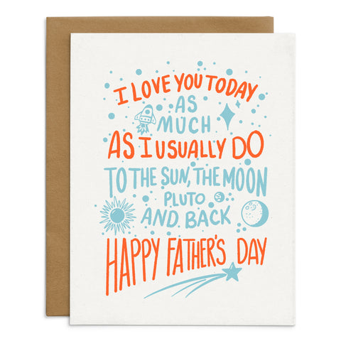 I Love You Today As I Usually Do Happy Father's Day Card