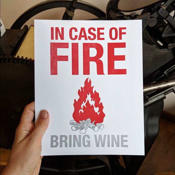 Seconds Sale - In Case of Fire - Bring Wine Letterpress