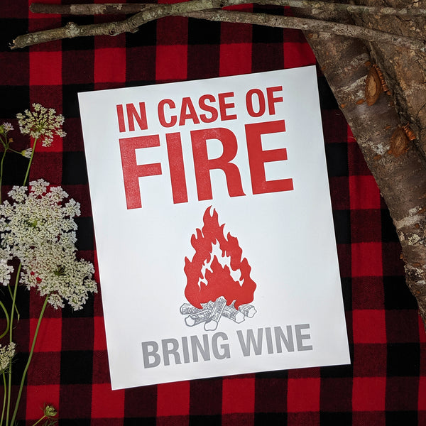 Seconds Sale - In Case of Fire - Bring Wine Letterpress