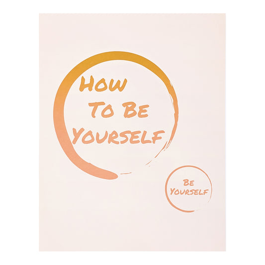 How To Be Screenprint
