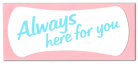Always Here For You Pad Card